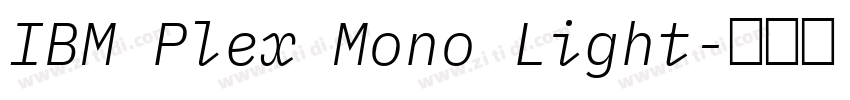 IBM Plex Mono Light字体转换